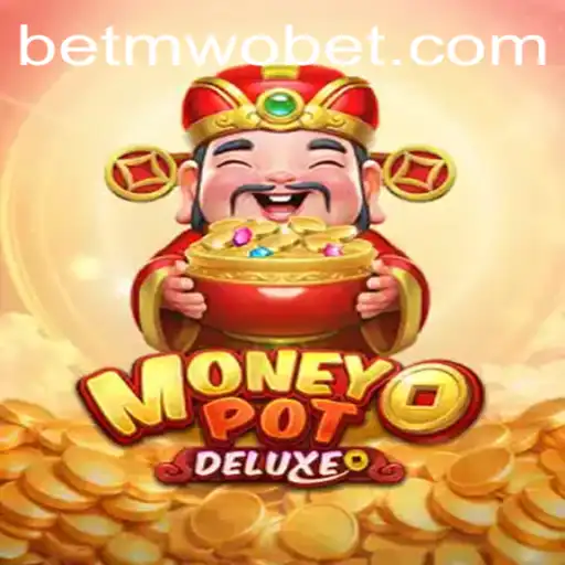 Exploring the Exciting World of MoneyPotDELUXE with mwobet